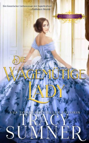 [Liga der Lords 01] • Die wagemütige Lady